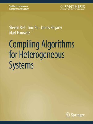 cover image of Compiling Algorithms for Heterogeneous Systems